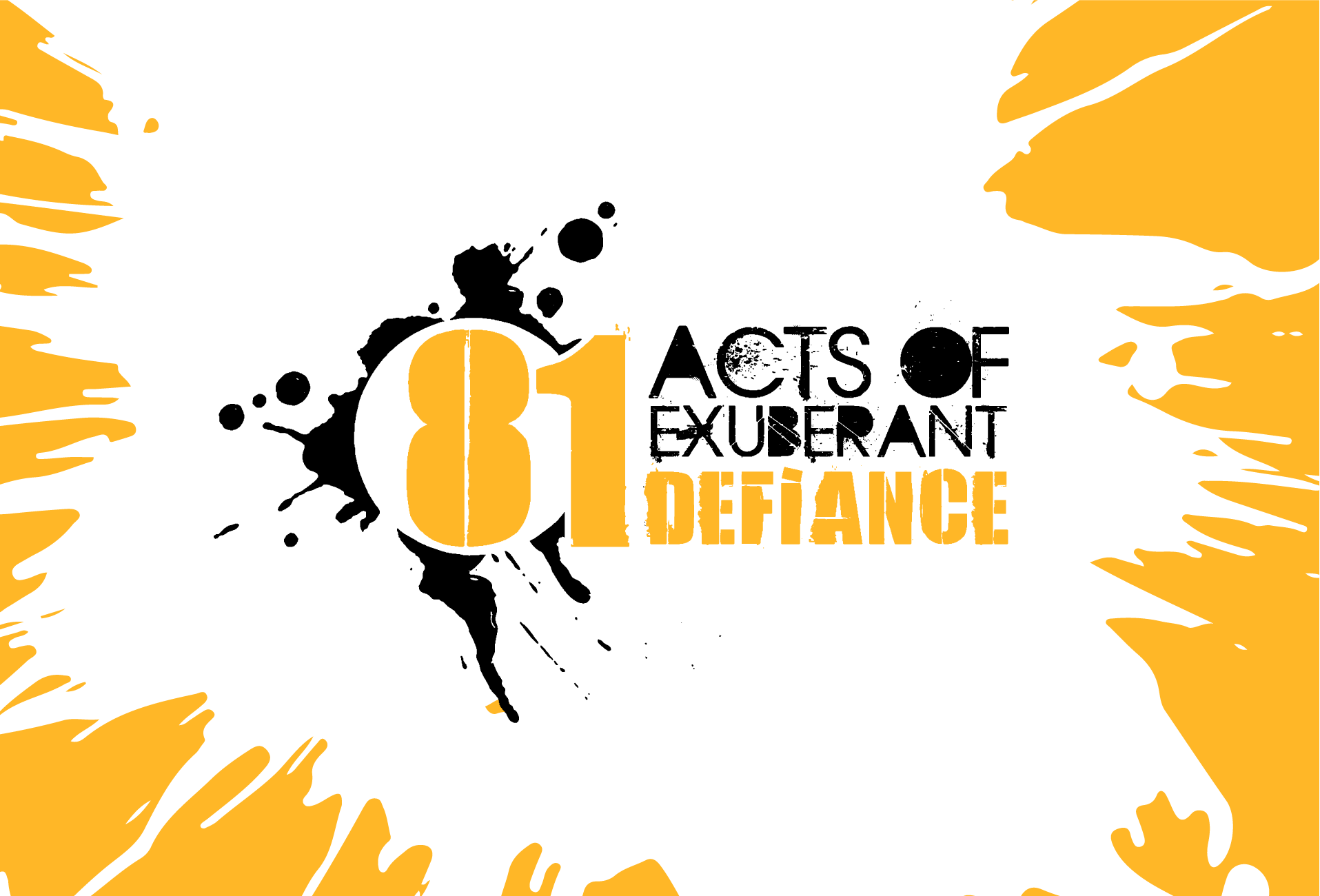 81 Acts of Exuberant Defiance event image